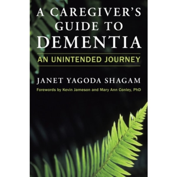 A Caregiver's Guide to Dementia (häftad, eng)