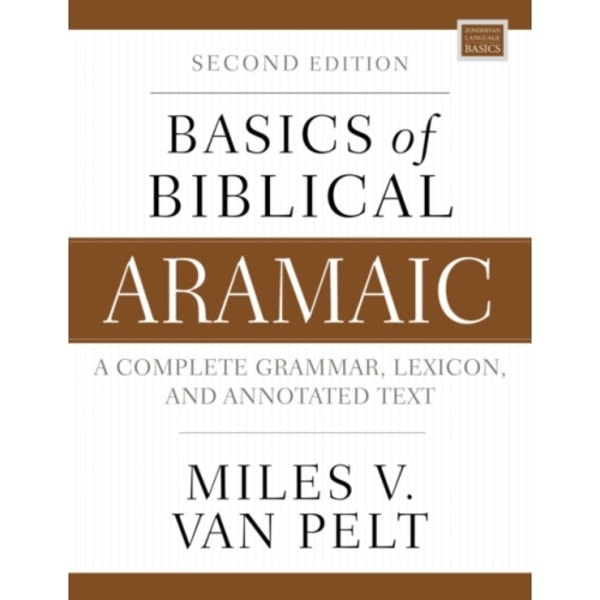 Basics of Biblical Aramaic, Second Edition (häftad, eng)