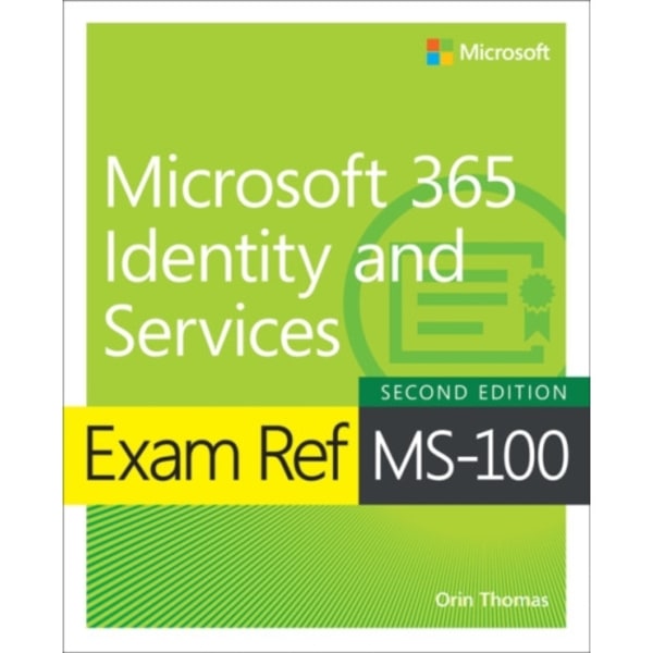 Exam Ref MS-100 Microsoft 365 Identity and Services (häftad, eng)