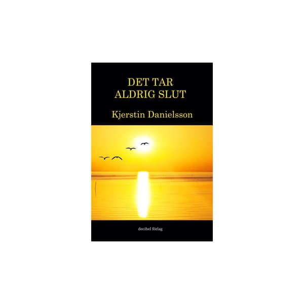 Det tar aldrig slut (häftad)