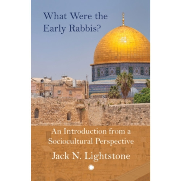What Were the Early Rabbis? (häftad, eng)