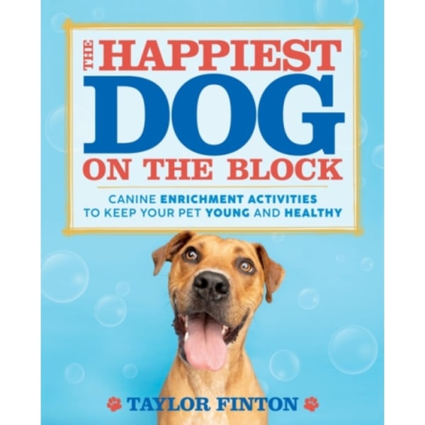 The Happiest Dog on the Block (häftad, eng)