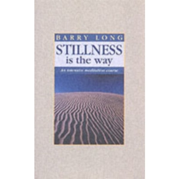 Stillness is the Way (häftad, eng)
