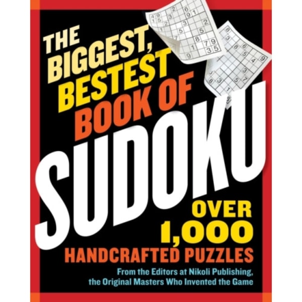 The Biggest, Bestest Book of Sudoku (häftad, eng)