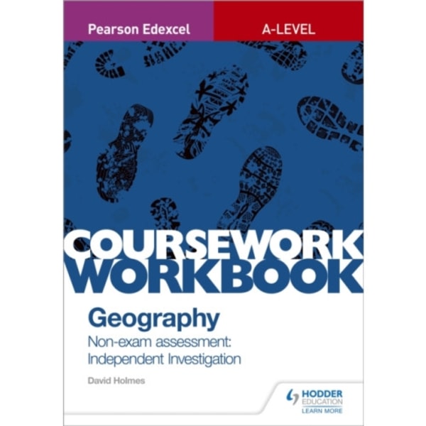 Pearson Edexcel A-level Geography Coursework Workbook: Non-exam assessment: Independent Investigation (häftad, eng)