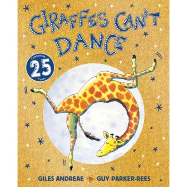 Giraffes Can't Dance 25th Anniversary Edition (häftad, eng)