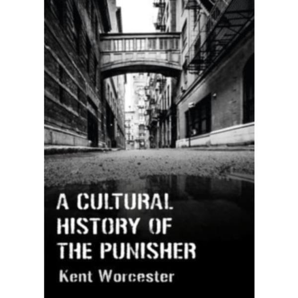 A Cultural History of The Punisher (häftad, eng)