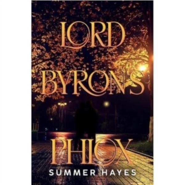 lord Byron's Phlox (häftad, eng)