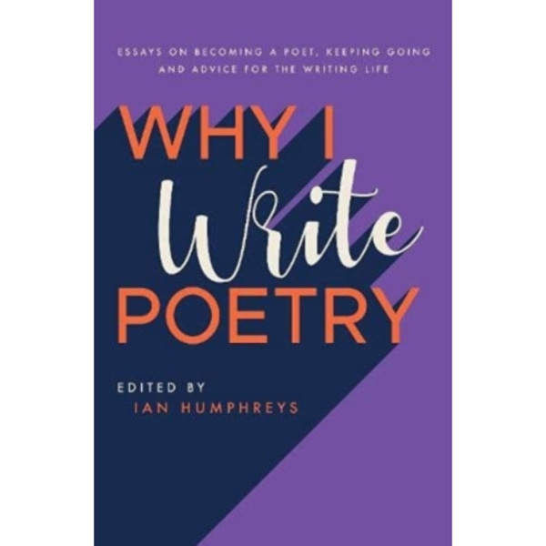 Why I Write Poetry (häftad, eng)