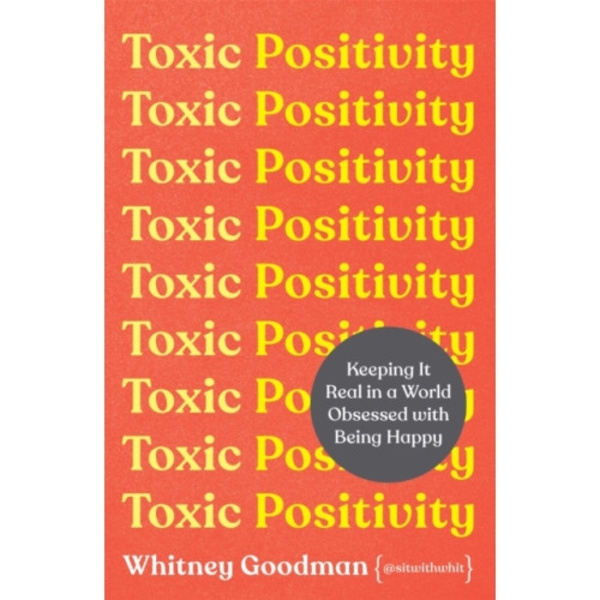 Toxic Positivity (häftad, eng)