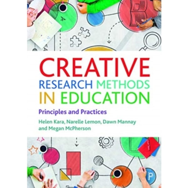 Creative Research Methods in Education (häftad, eng)