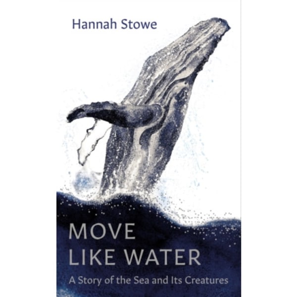 Move Like Water (inbunden, eng)