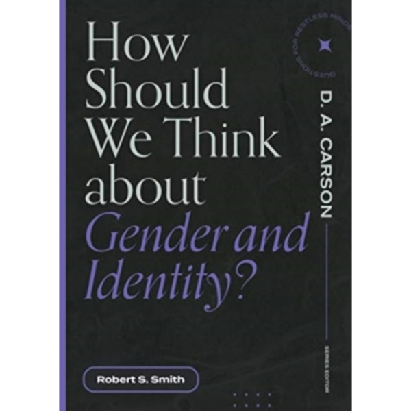 How Should We Think About Gender and Identity? (häftad, eng)