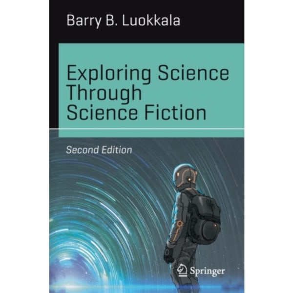 Exploring Science Through Science Fiction (häftad, eng)