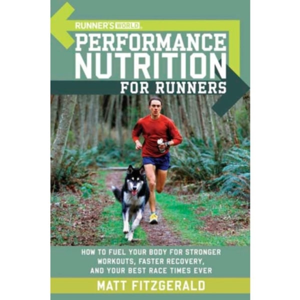 Runner's World Performance Nutrition for Runners (häftad, eng)