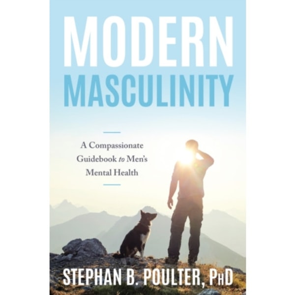 Modern Masculinity (häftad, eng)