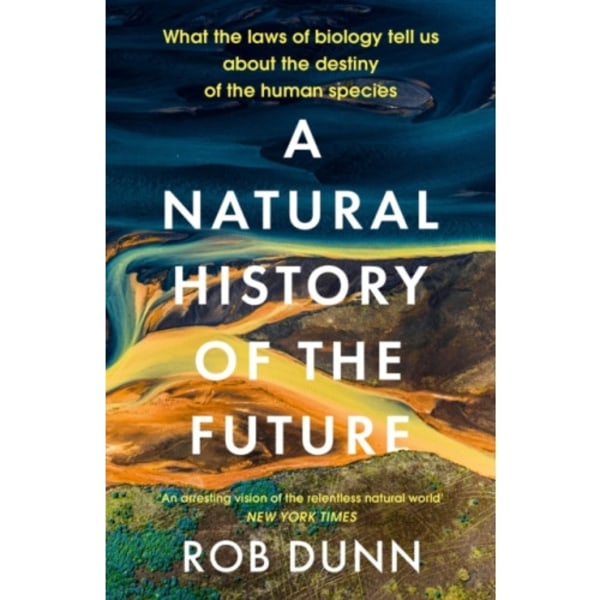 A Natural History of the Future (häftad, eng)