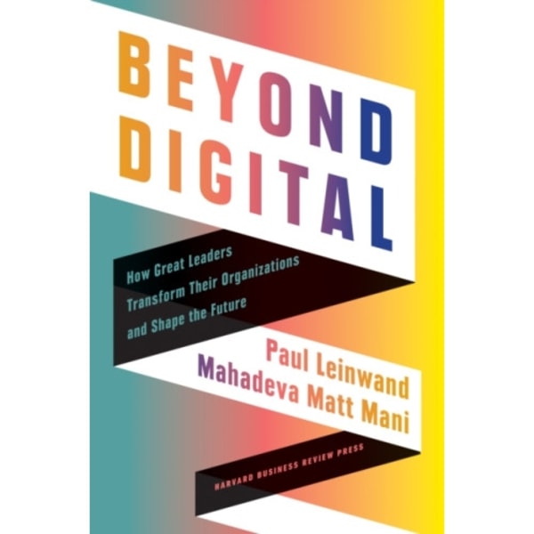 Beyond Digital (inbunden, eng)