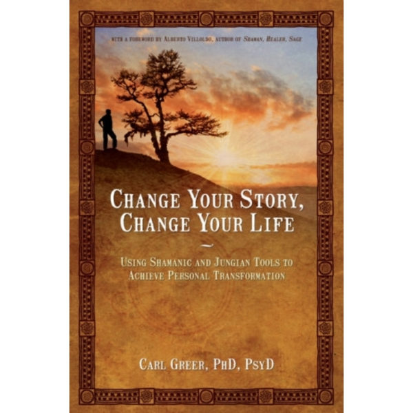Change Your Story, Change Your Life (häftad, eng)