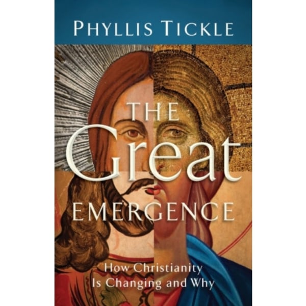 The Great Emergence – How Christianity Is Changing and Why (häftad, eng)