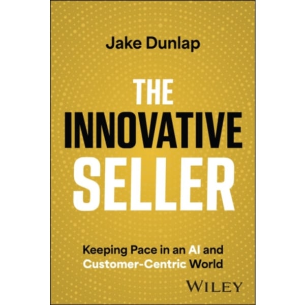 The Innovative Seller (inbunden, eng)