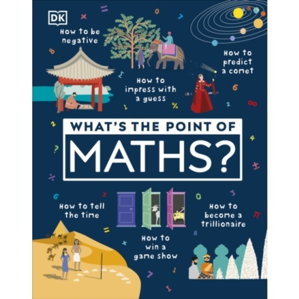 What's the Point of Maths? (inbunden, eng)