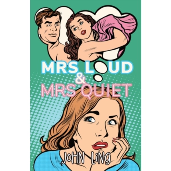 Mrs Loud and Mrs Quiet (häftad, eng)