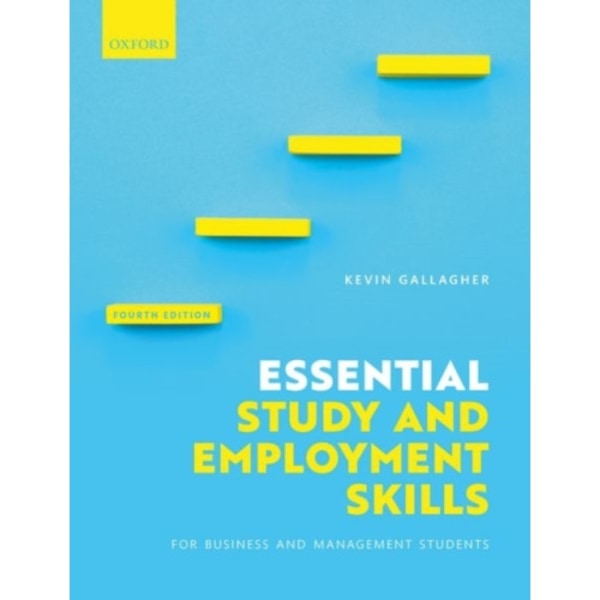 Essential Study and Employment Skills for Business and Management Students (häftad, eng)