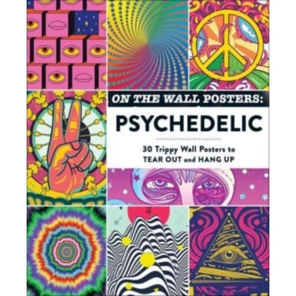 On the Wall Posters: Psychedelic (häftad, eng)