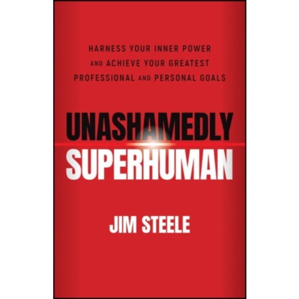 Unashamedly Superhuman (häftad, eng)