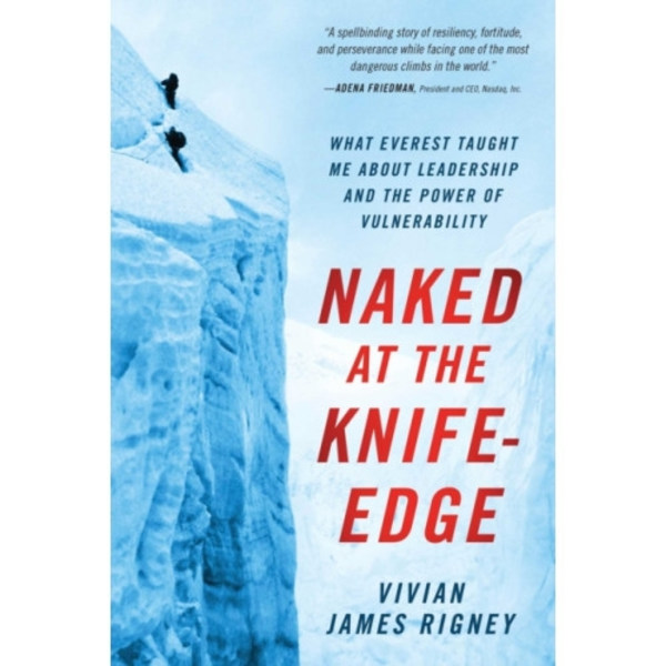 Naked at the Knife-Edge (inbunden, eng)