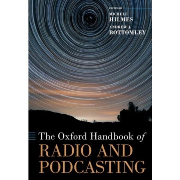 The Oxford Handbook of Radio and Podcasting (inbunden, eng)