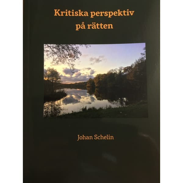 Kritiska perspektiv på rätten (häftad)