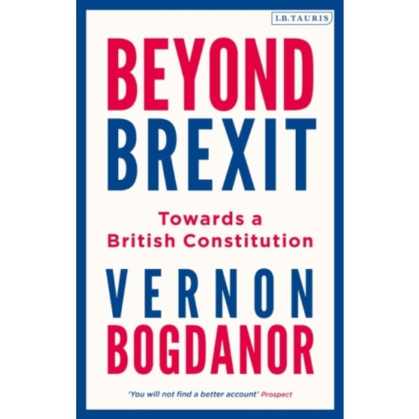 Beyond Brexit (häftad, eng)