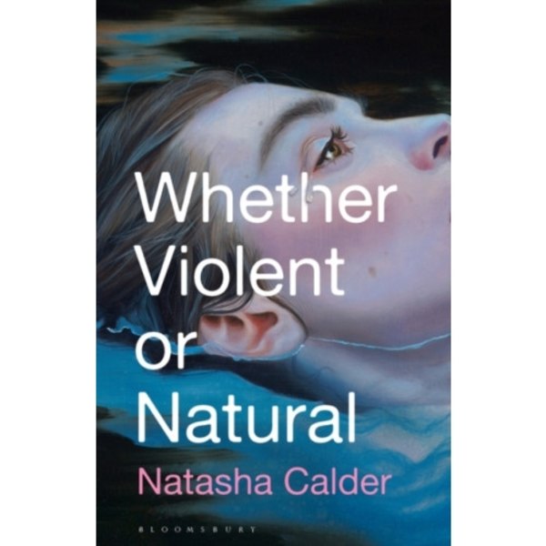 Whether Violent or Natural (häftad, eng)