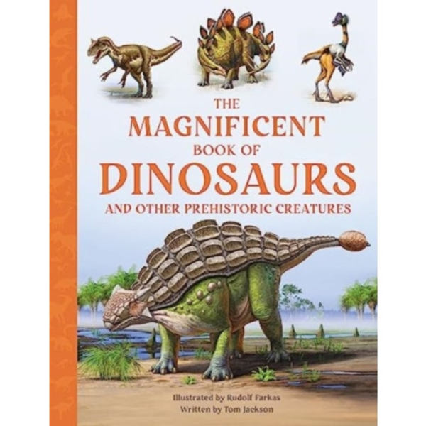 The Magnificent Book of Dinosaurs (inbunden, eng)