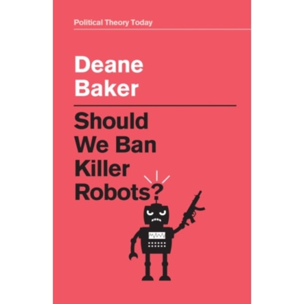 Should We Ban Killer Robots? (häftad, eng)