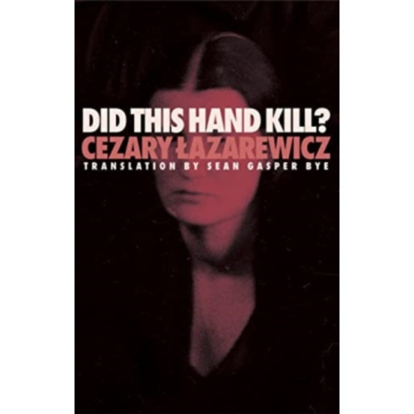 Did This Hand Kill? (häftad, eng)