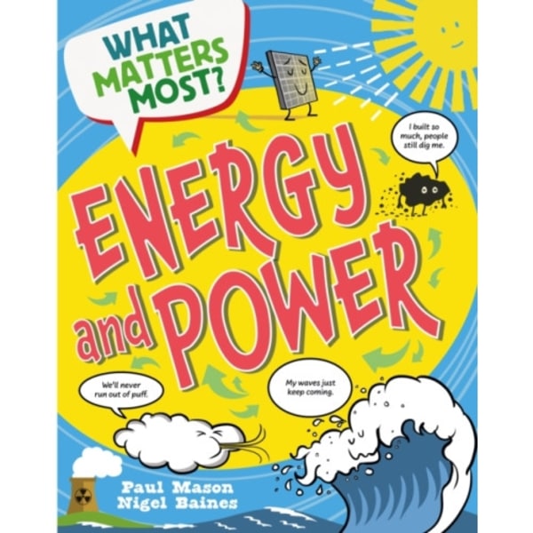 What Matters Most?: Energy and Power (inbunden, eng)
