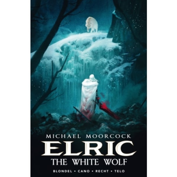 Michael Moorcock's Elric Vol. 3: The White Wolf (inbunden, eng)