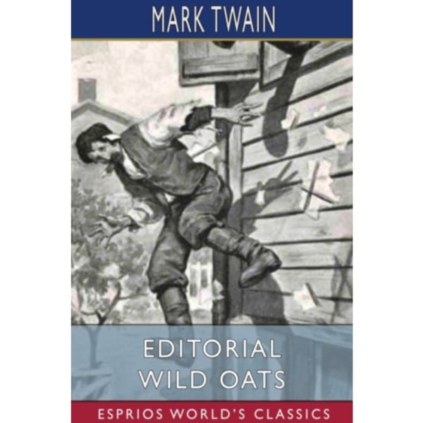 Editorial Wild Oats (Esprios Classics) (häftad, eng)