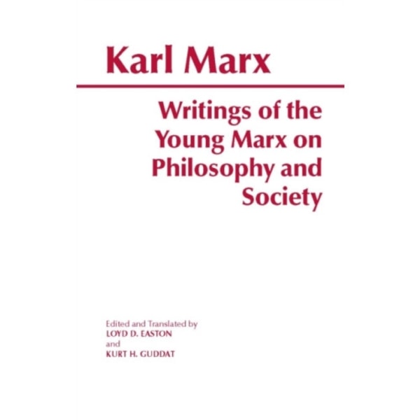 Writings of the Young Marx on Philosophy and Society (häftad, eng)