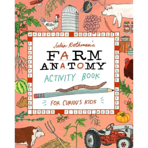 Julia Rothman's Farm Anatomy Activity Book (häftad, eng)