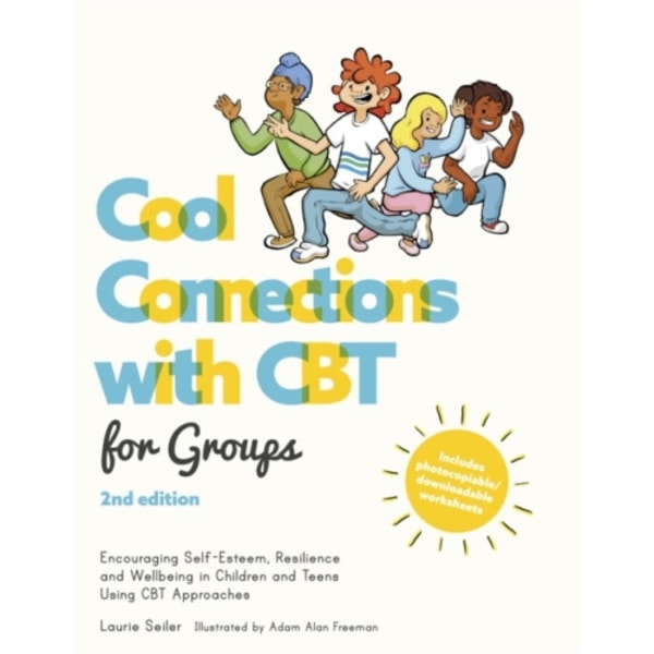 Cool Connections with CBT for Groups, 2nd edition (häftad, eng)