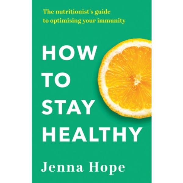 How to Stay Healthy (häftad, eng)