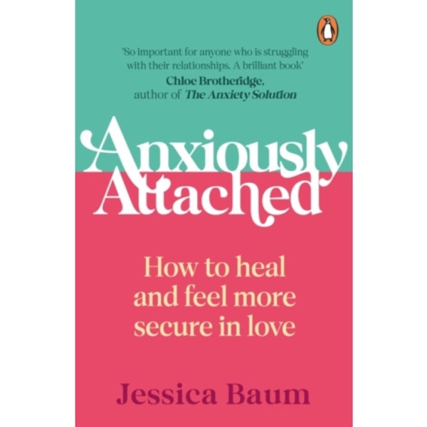 Anxiously Attached (häftad, eng)