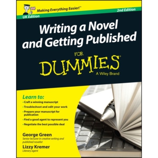Writing a Novel and Getting Published For Dummies UK (häftad, eng)