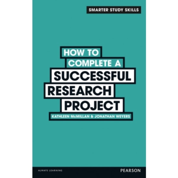 How to Complete a Successful Research Project (häftad, eng)