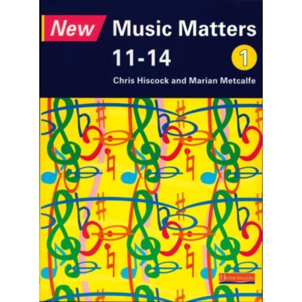 New Music Matters 11-14 Pupil Book 1 (häftad, eng)