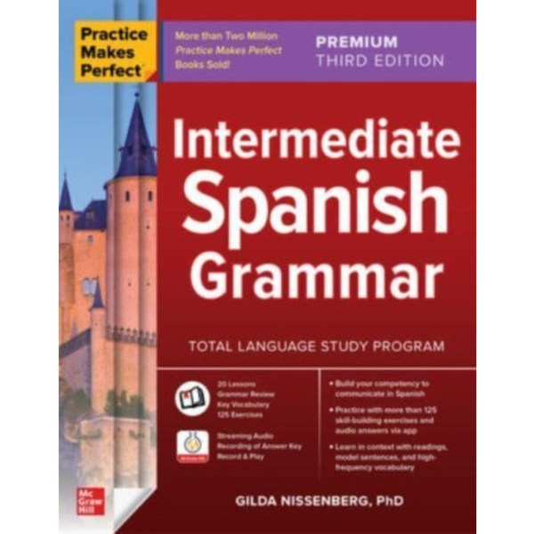 Practice Makes Perfect: Intermediate Spanish Grammar, Premium Third Edition (häftad, eng)